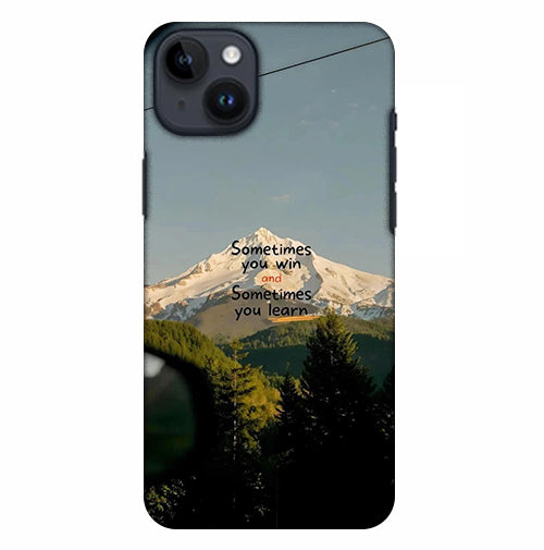 Sometimes win and Sometimes You lern Phone Case