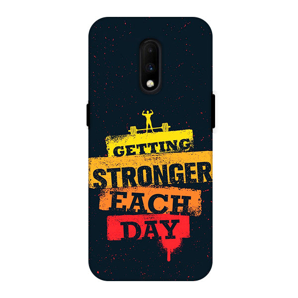 Geating Stronger Each Day Back Cover for OnePlus 7