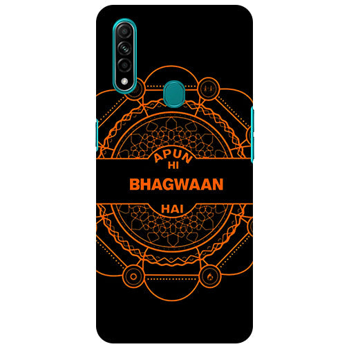 Apun Hi Bhagwaaan Hai Qates Back Cover for Oppo A31