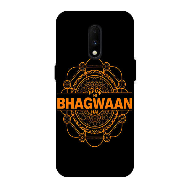 Apun Hi Bhagwaaan Hai Back Cover for OnePlus 6